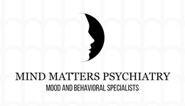 MIND MATTERS PSYCHIATRY MOOD AND BEHAVIORAL SPECIALISTS