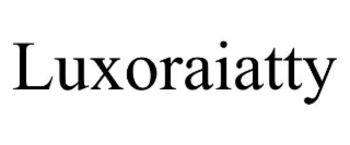 LUXORAIATTY