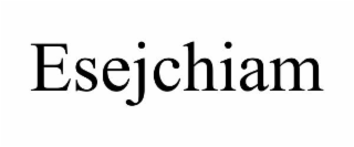 ESEJCHIAM