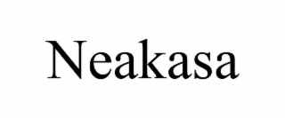 NEAKASA