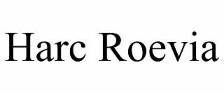 HARC ROEVIA