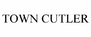 TOWN CUTLER