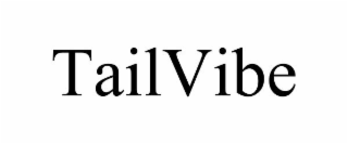 TAILVIBE