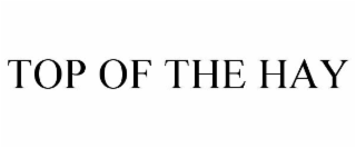 TOP OF THE HAY
