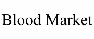BLOOD MARKET
