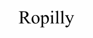 ROPILLY