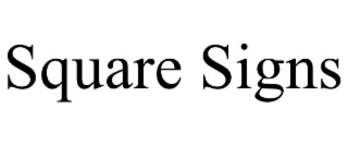 SQUARE SIGNS