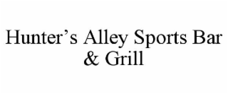HUNTER'S ALLEY SPORTS BAR & GRILL