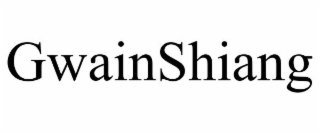 GWAINSHIANG
