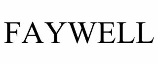 FAYWELL