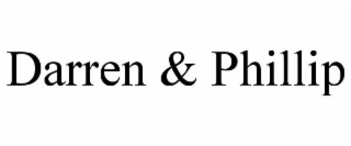 DARREN & PHILLIP