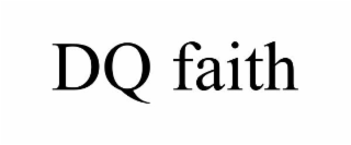DQ FAITH