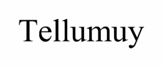 TELLUMUY