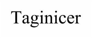 TAGINICER