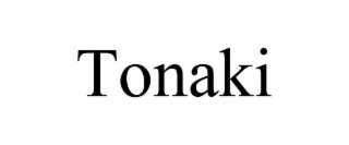 TONAKI