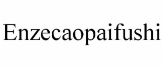 ENZECAOPAIFUSHI