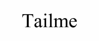TAILME
