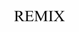 REMIX