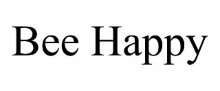 BEE HAPPY
