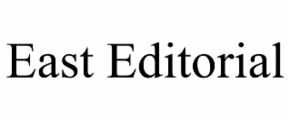 EAST EDITORIAL