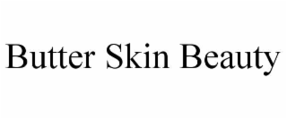 BUTTER SKIN BEAUTY