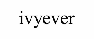 IVYEVER
