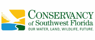 CONSERVANCY OF SOUTHWEST FLORIDA OUR WATER, LAND, WILDLIFE, FUTURE.