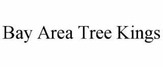 BAY AREA TREE KINGS