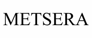 METSERA