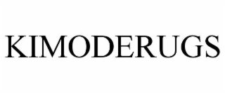 KIMODERUGS