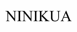 NINIKUA