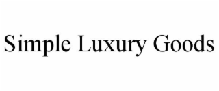 SIMPLE LUXURY GOODS