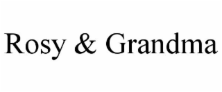 ROSY & GRANDMA