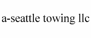 A-SEATTLE TOWING LLC