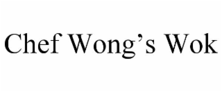 CHEF WONG'S WOK