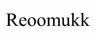 REOOMUKK