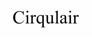 CIRQULAIR