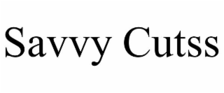 SAVVY CUTSS