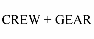 CREW + GEAR