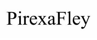 PIREXAFLEY