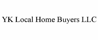 YK LOCAL HOME BUYERS LLC