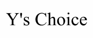 Y'S CHOICE