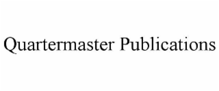 QUARTERMASTER PUBLICATIONS