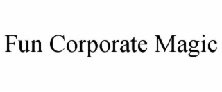 FUN CORPORATE MAGIC