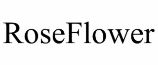 ROSEFLOWER