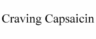 CRAVING CAPSAICIN