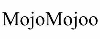 MOJOMOJOO