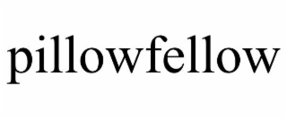 PILLOWFELLOW