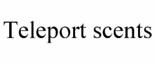 TELEPORT SCENTS