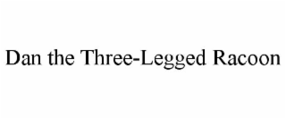 DAN THE THREE-LEGGED RACOON